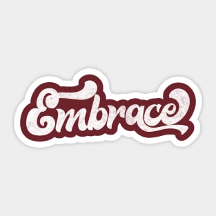 Embrace / Retro 90s Style Design Sticker